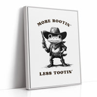 More Rootin Less Tootin