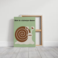 Slow Is a Lifestyle Choice