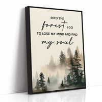 Into The Forest I Go