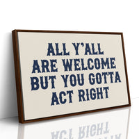 All Y'all Are Welcome Here