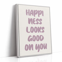 Happiness Looks Good On You