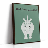 Thick Skin, Zero Chill