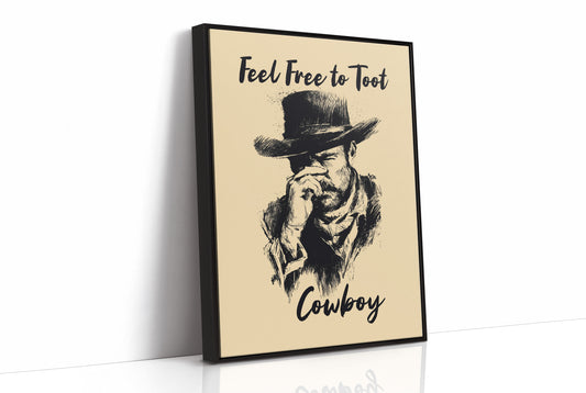Feel Free to Toot Cowboy