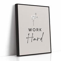 Work Hard Minimal Bloom