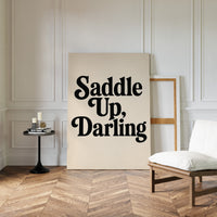 Saddle Up Darling Western Typography Print