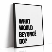 What Would Beyoncé Do