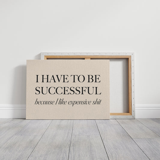 I Have to Be Successful (Serif)