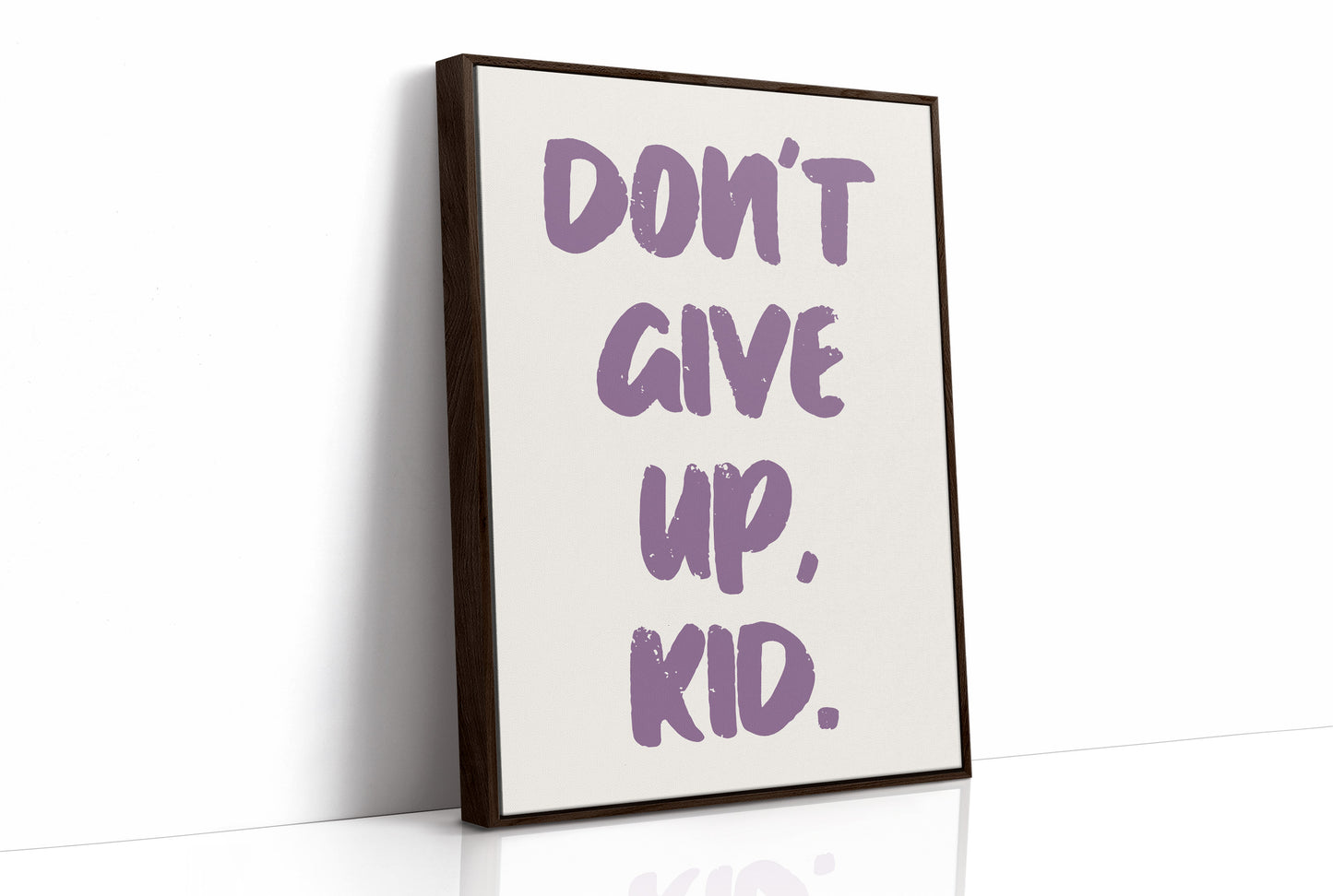 Don't Give Up, Kid