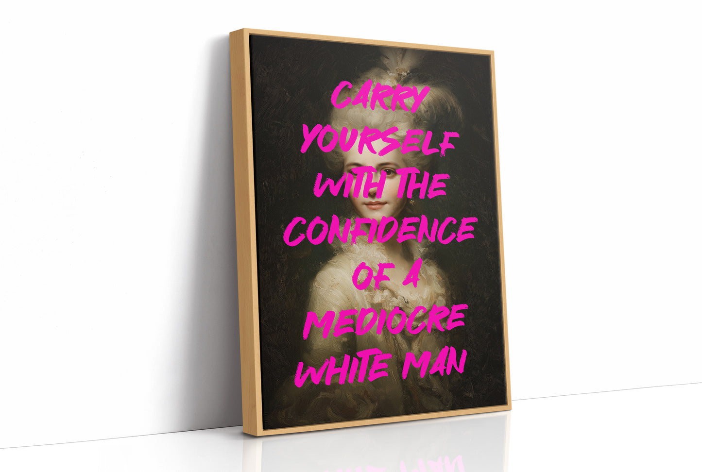 Carry Yourself With Confidence Art Print