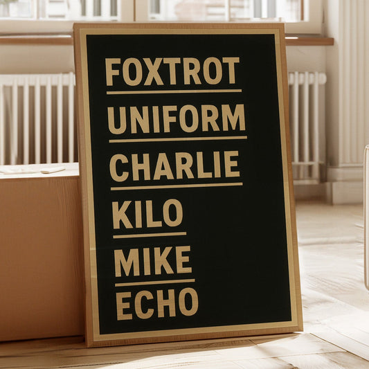 Foxtrot Uniform Charlie Kilo Print