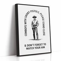 Watch Your Aim Cowboy Humor