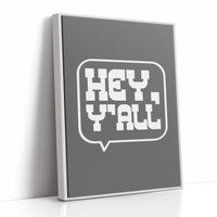 Hey Y All Western Speech Bubble Sign