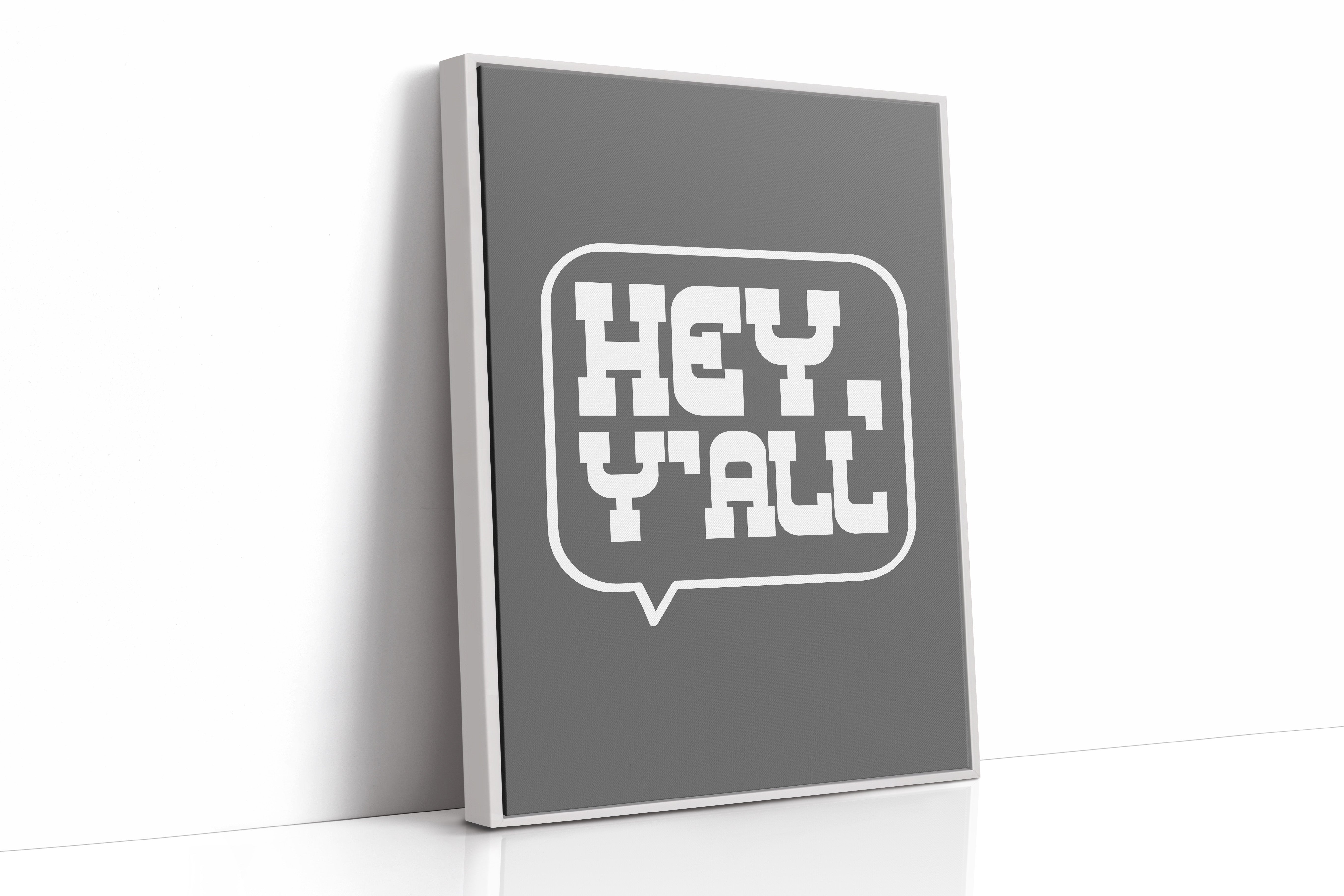 Hey Y All Western Speech Bubble Sign