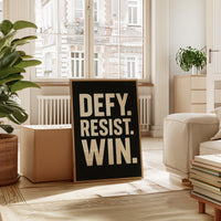 Defy Resist Win Bold Protest Print