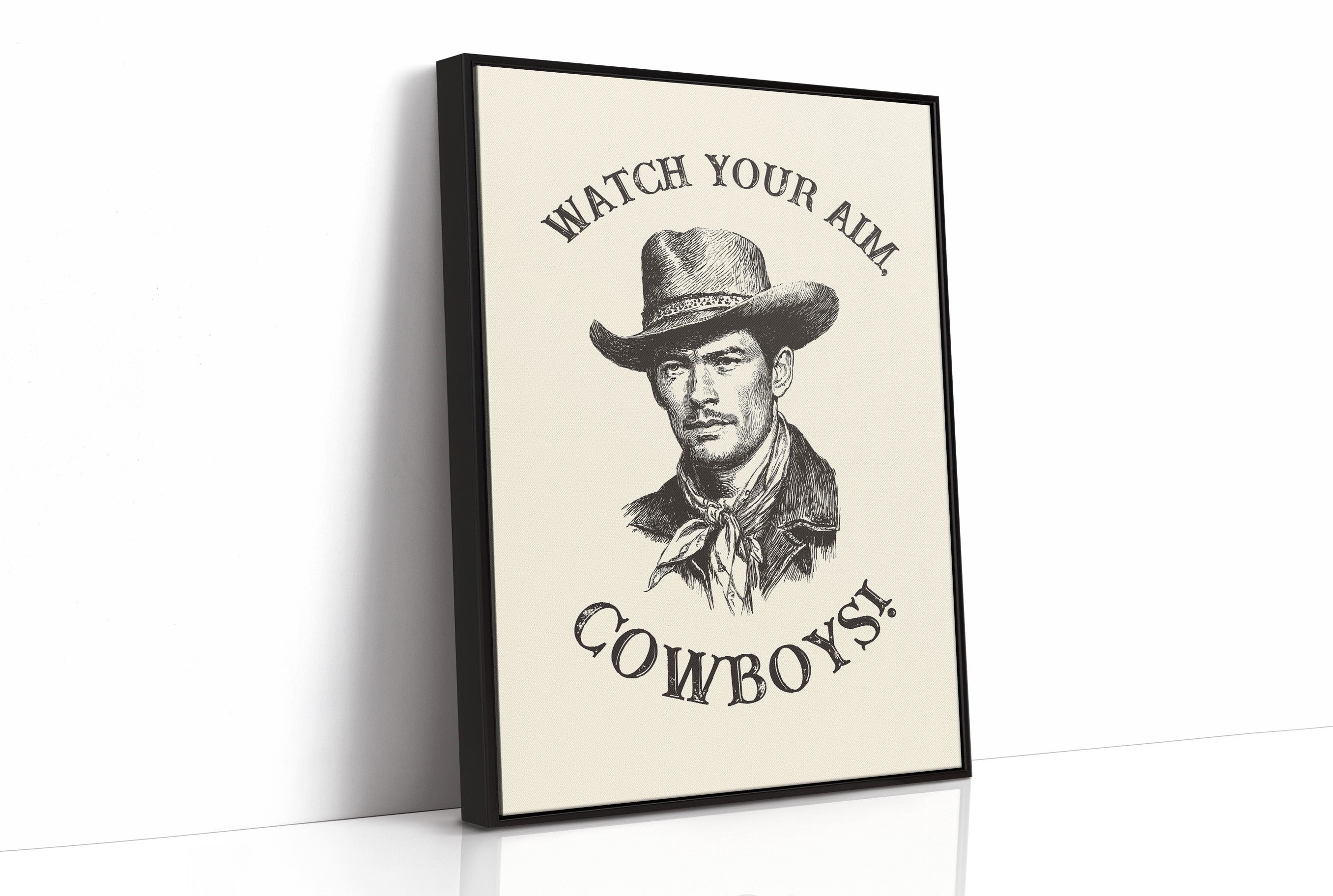 Watch Your Aim Cowboys