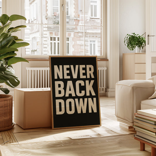 Never Back Down Grit Typography Poster