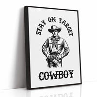 Stay On Target Cowboy
