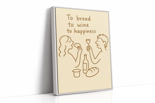 To Bread To Wine To Joy