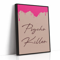 Pretty Psycho: Hot Pink Slime