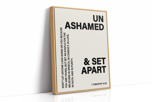 Unashamed and Set Apart