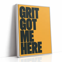 Grit Got Me Here