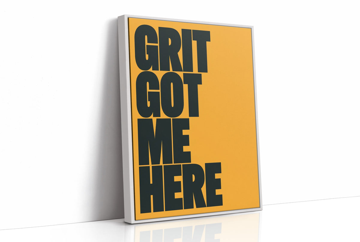 Grit Got Me Here