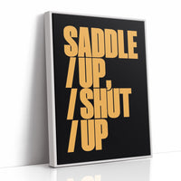 Saddle Up, Shut Up