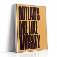 Outlaws Age Like Whiskey
