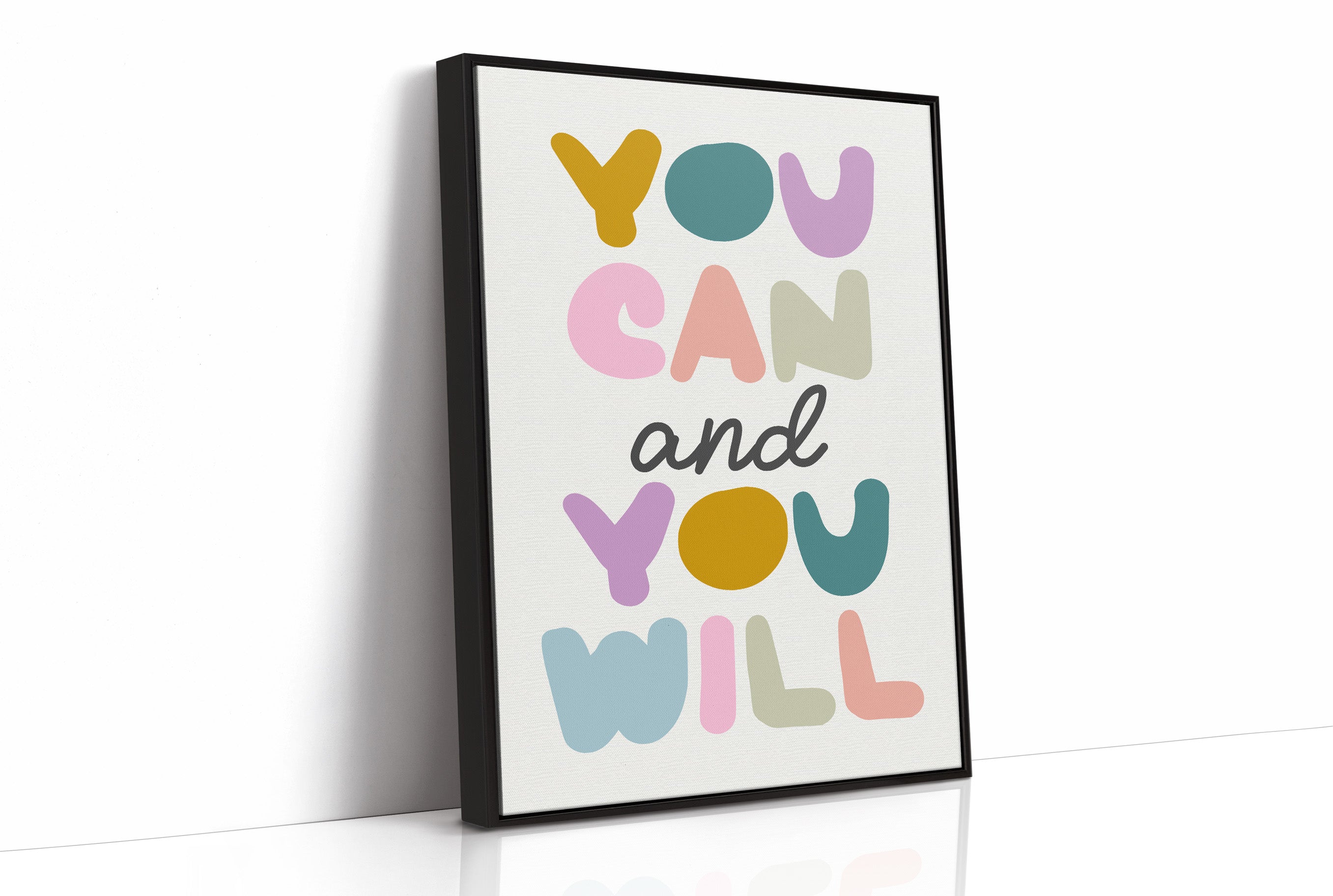You Can and You Will Colorful Motivation