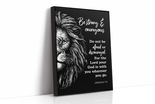 Be Strong and Courageous Lion Scripture