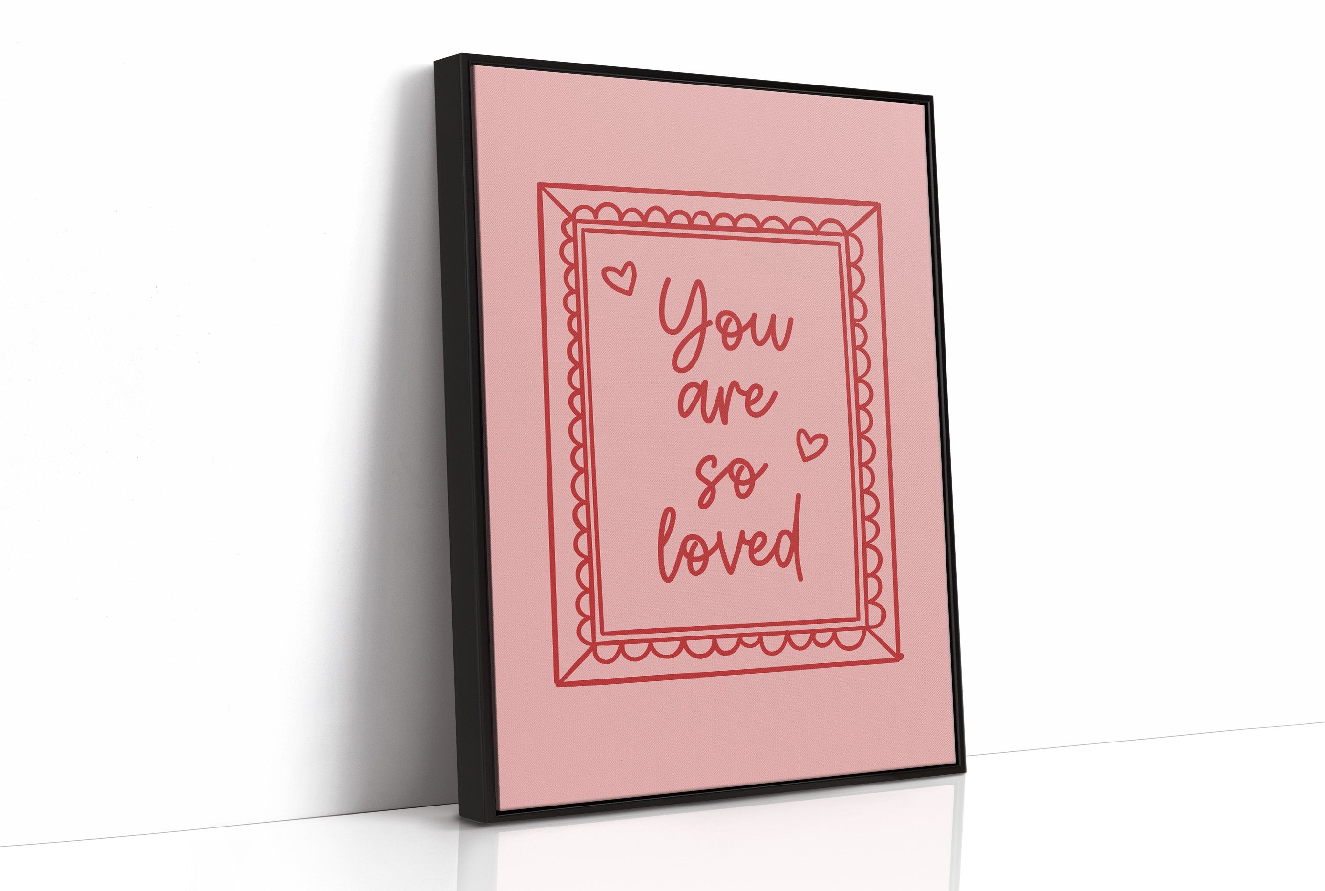Affectionate Words: You are so Loved