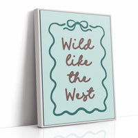 Wild Like The West, Sweetly