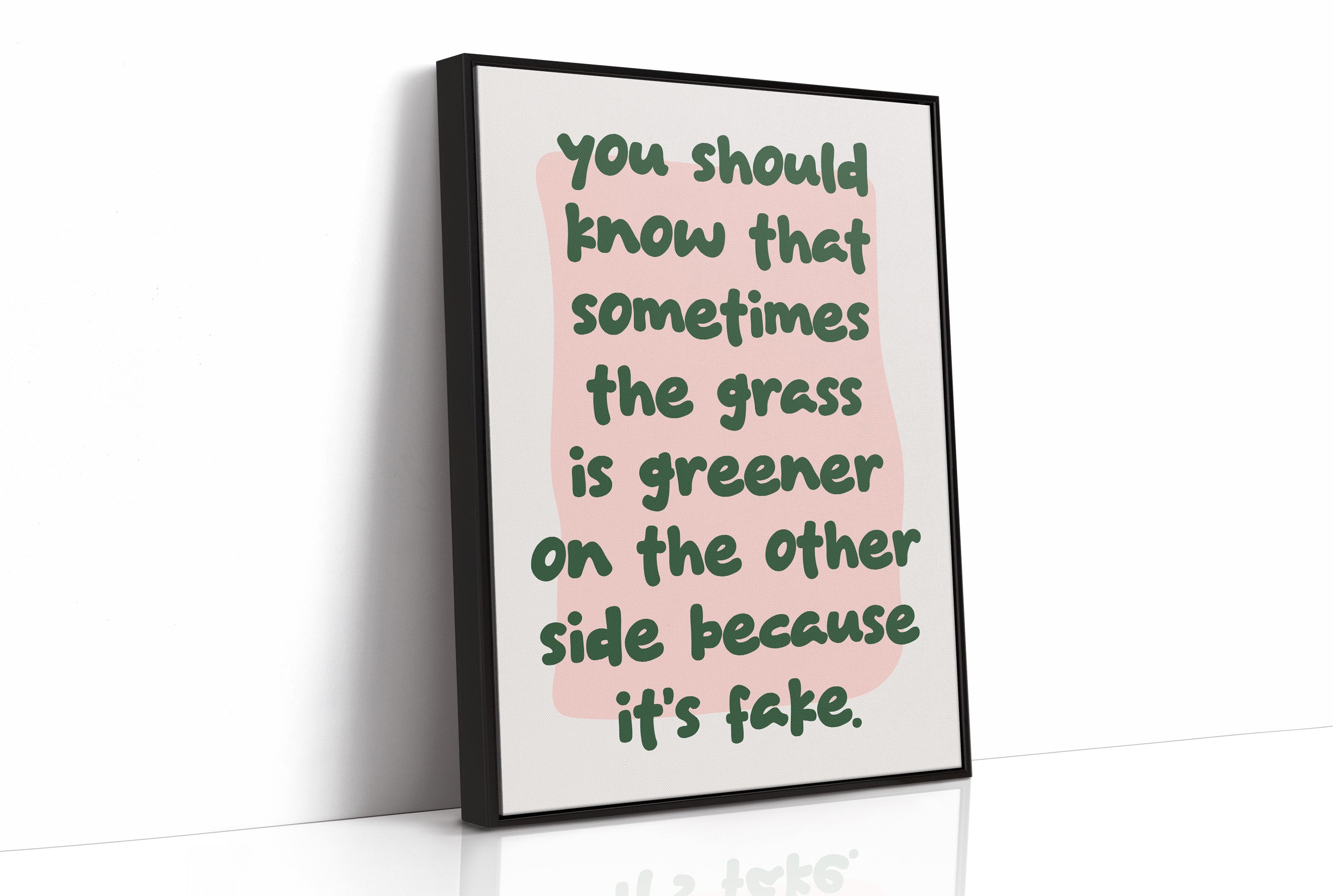 The Grass Isnt Greener