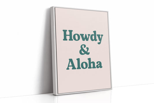 Howdy and Aloha