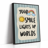Your Smile Lights Up Worlds