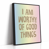 Worthy of Good Things