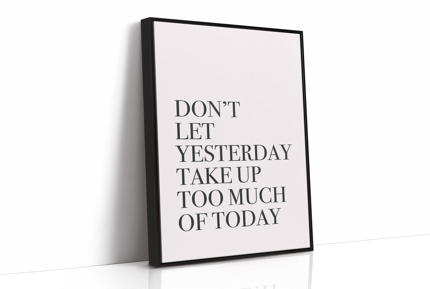Don't Let Yesterday Win
