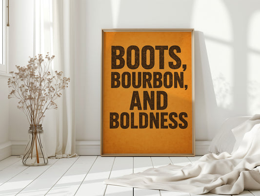Boots Bourbon and Boldness Wall Art