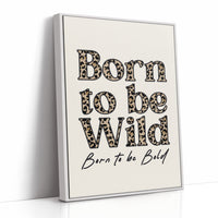 Born Wild, Filled With Print