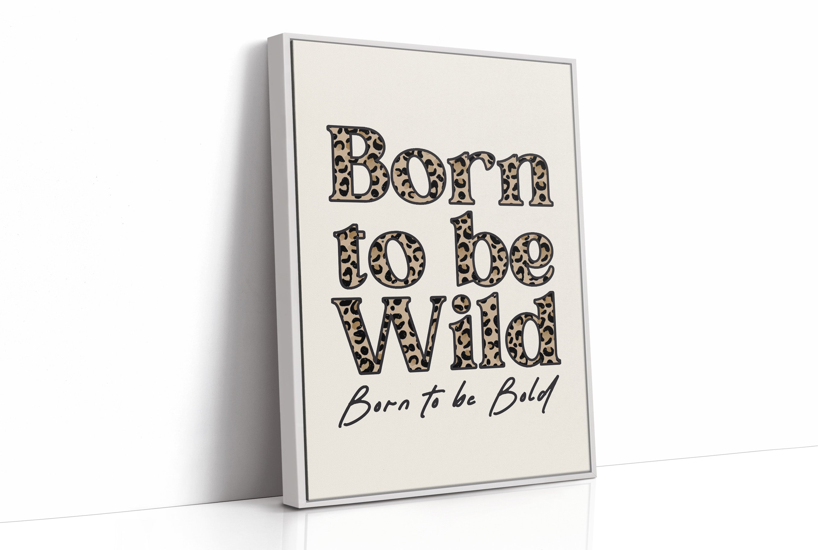 Born Wild, Filled With Print