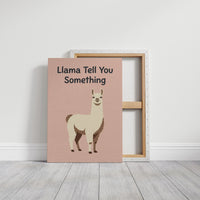 Llama Tell You Something