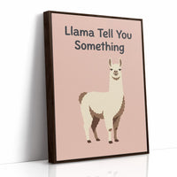 Llama Tell You Something