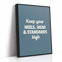 Keep Your Heels Head High