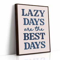 Lazy Days Are the Best Days