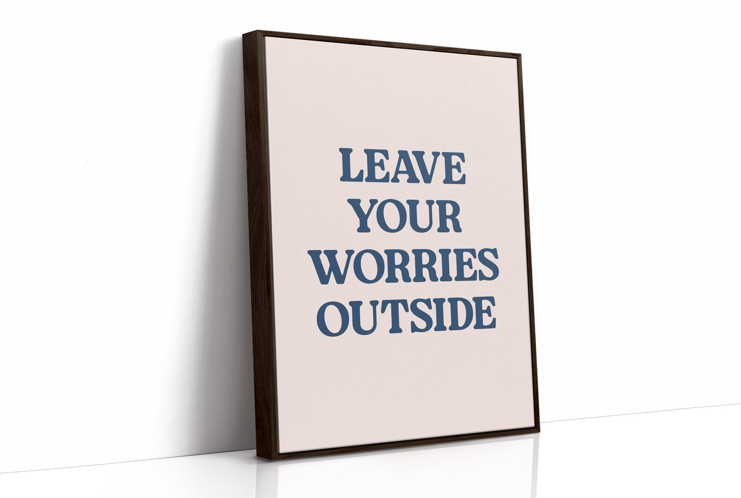 Leave Your Worries Outside