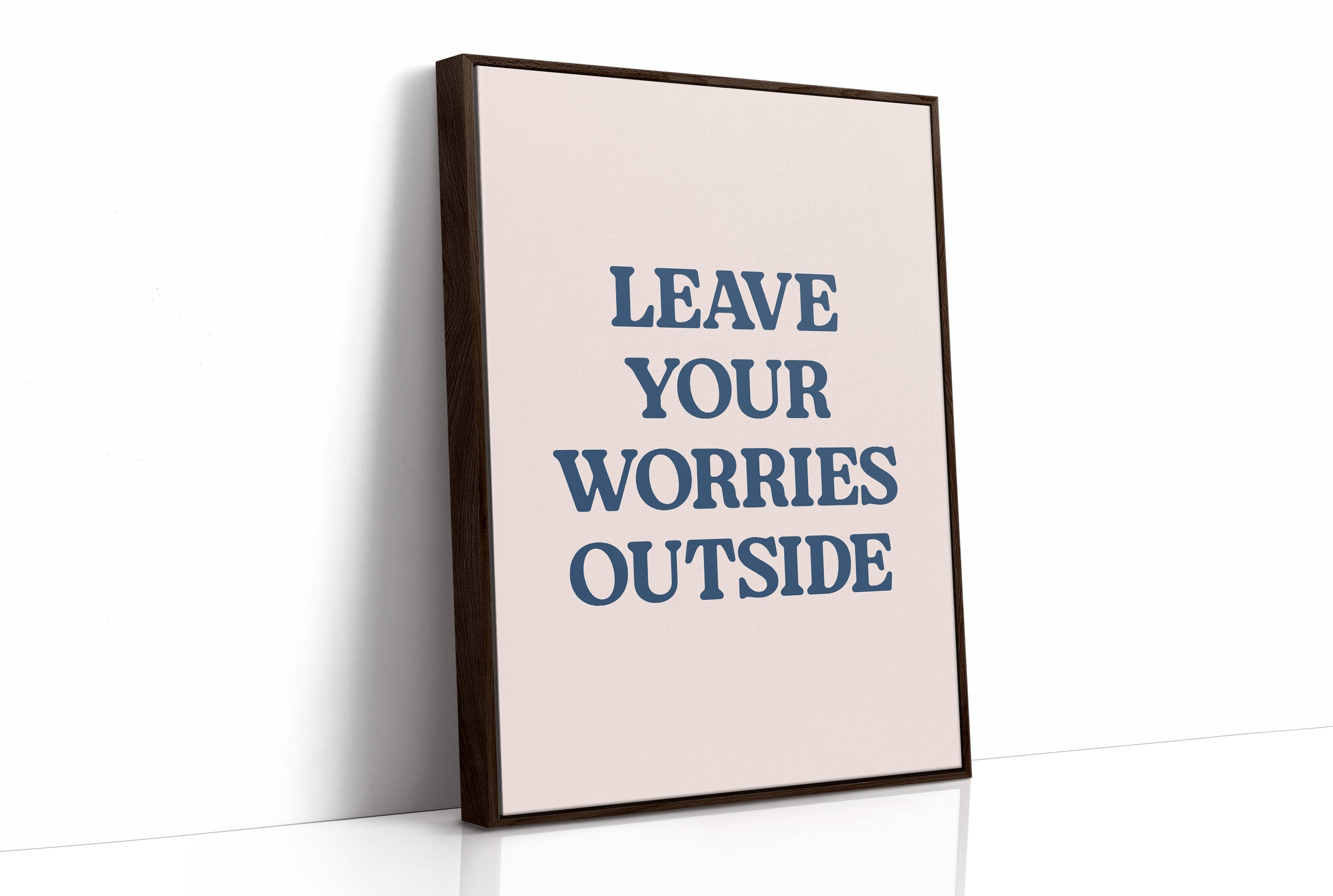 Leave Your Worries Outside