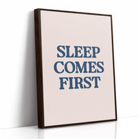 Sleep Comes First, Non-Negotiable