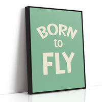 Born to Fly