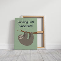 Running Late Since Birth