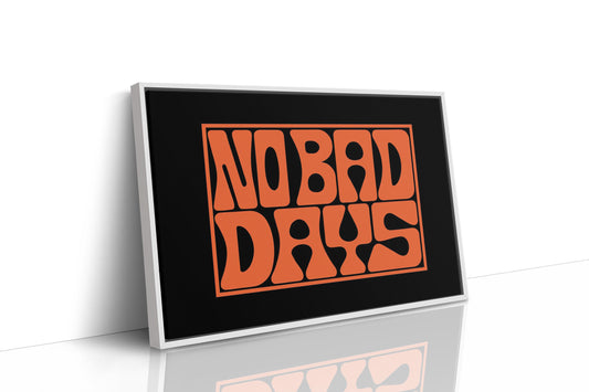 No Bad Days Retro Groove